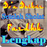 Bacaan Doa & Dzikir Setelah Sholat Fardhu 5 Waktu icône