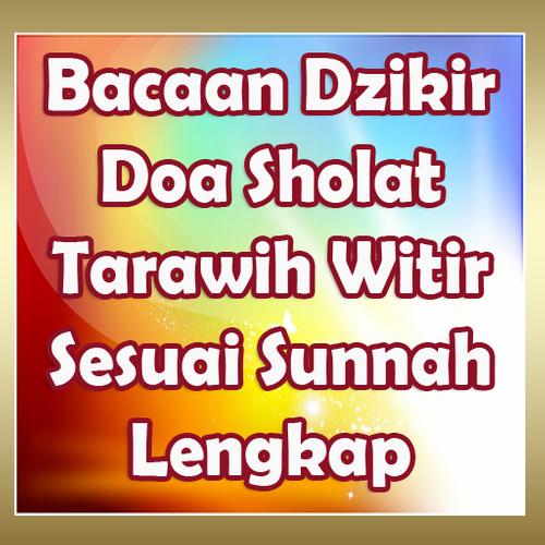 Bacaan Dzikir Doa Sholat Tarawih Witir Lengkap For Android Apk Download
