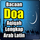 Bacaan Doa Aqiqah Lengkap Arab Latin Dan Terjemah APK