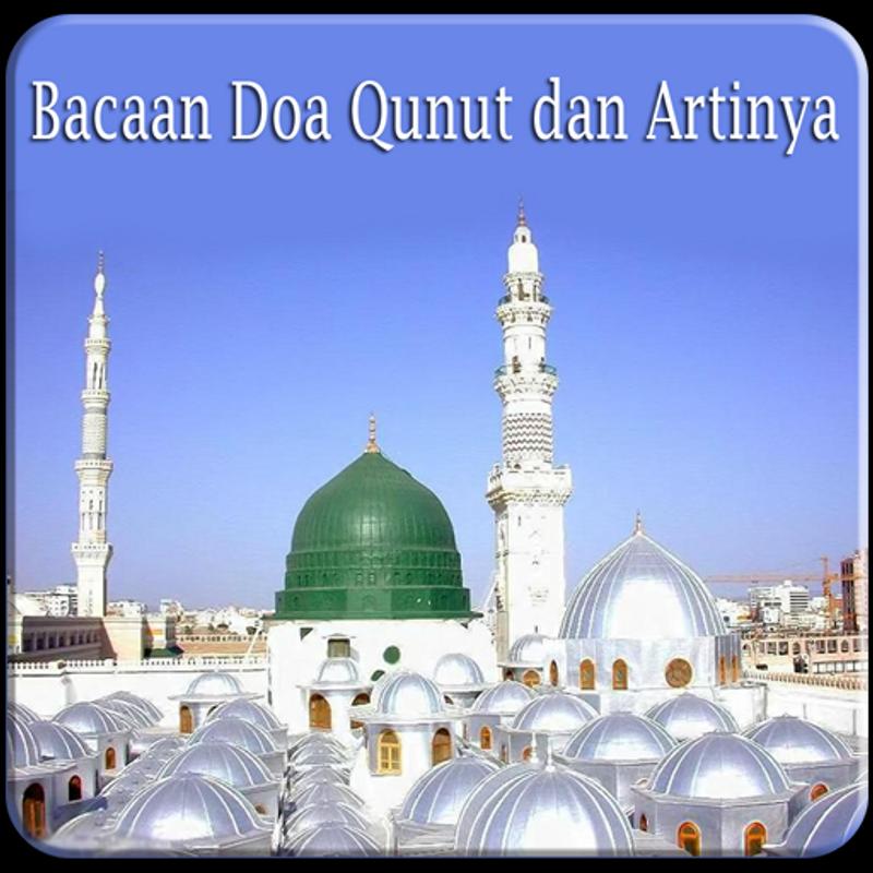 Bacaan Doa Qunut dan Artinya for Android - APK Download