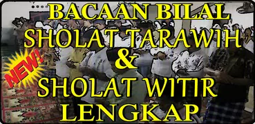 Bacaan Bilal Sholat Tarawih dan Sholat Witir