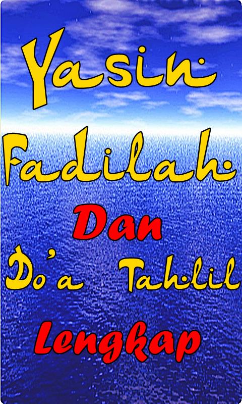 Bacaan Doa Tahlil Dan Setelah Tahlil Arab Latin