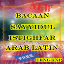 Bacaan Sayyidul Istighfar Arab Latin-APK