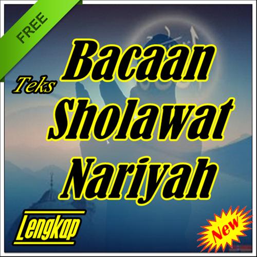 Bacaan Sholawat Nariyah Lengkap For Android Apk Download