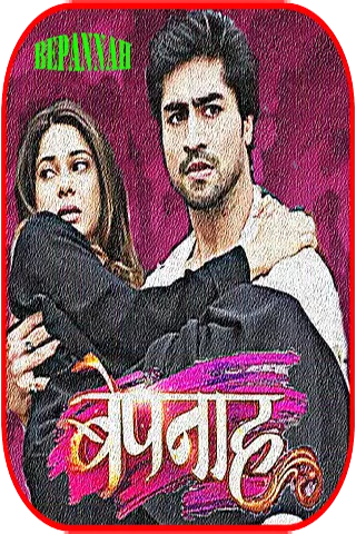 Bepanah Serial Songs (Bepannaah) New APK pour Android Télécharger