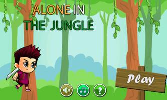 Alone In The Jungle Affiche