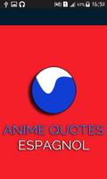 Anime Quotes Espagnol Plakat