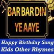 Baar Baar Yeh Din Aaye Birthday Song New POEM