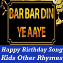 Baar Baar Yeh Din Aaye Birthday Song New POEM APK