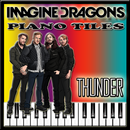 Imagine Dragons - Thunder Piano Tiles APK
