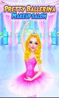 Pretty Ballerina Makeup Salon Affiche