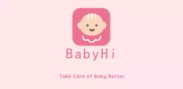 BabyHi - Easy to track health management of  baby