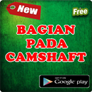 BAGIAN PADA CAMSHAFT TERLENGKAP APK