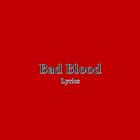 Bad Blood Lyrics Zeichen