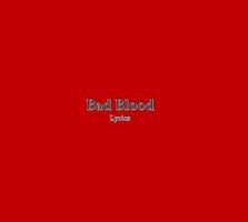 Bad Blood Lyrics Plakat