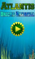 Atlantis Bricks Breaker Affiche