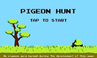 Pigeon Hunt Affiche