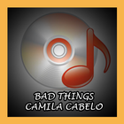 Bad Things - Camila Cabello icône