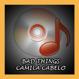 Bad Things - Camila Cabello