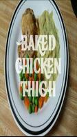 Baked Chicken Thigh Recipes Affiche