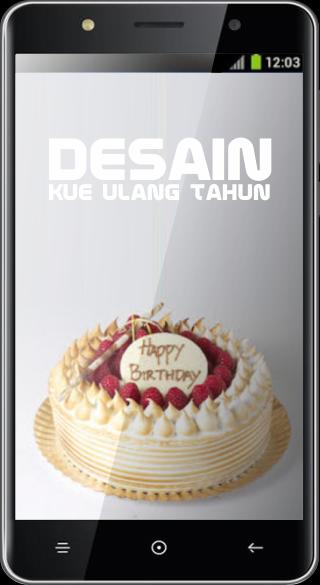 Android Icin Desain Kue Ulang Tahun Apk Yi Indir