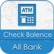 Check all Bank Balance enquiru