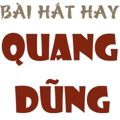 Bài hát hay Quang Dũng APK Herunterladen