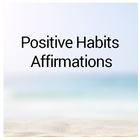 64 Positive Habits Affirmations Zeichen