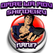 Omae Wa Mou Shindeiru Button - The best, Nani?!