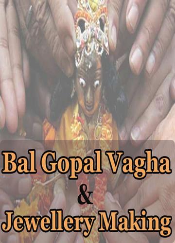Bal Gopal Vagha Dresses Jewellery Making Videos For Android