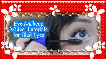 Maquillage des yeux pour Blue Eyes Guides Affiche