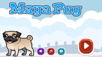 Maya Pug poster