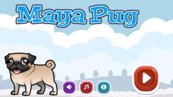 Maya Pug-poster