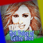 Hot Voice of Celine Dion🎤🎤🎤 icône