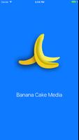 Banana Cake Media | App, & Web Affiche