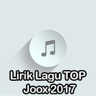 Song Lyrics TOP Joox 2017 icône