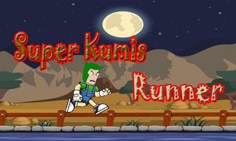 Super Kumis Runner Affiche