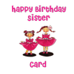 Happy Birthday Sister Card