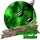 APK New Amharic Music