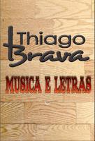 Thiago Brava Musica e Letras Novo poster