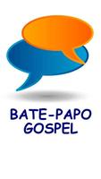 Bate-Papo Gospel poster