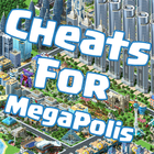 Cheats Hack For MegaPolis icône