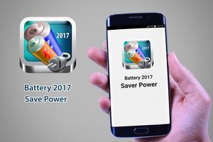 Battery 2017 - Save power 🔋 Affiche