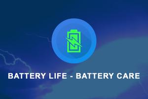 Battery Life - Battery Care Plakat