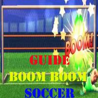 Guide; Boom Boom Soccer capture d'écran 1