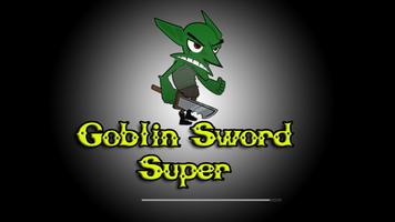 Goblin Sword Super Affiche