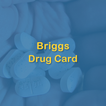 Briggs Drug Card