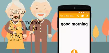 Talk to deaf Grandmother