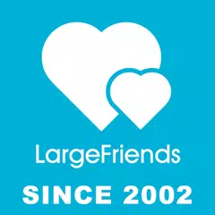 Large Friends: Diverse Dating アプリダウンロード