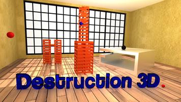 Destruction 3D-poster